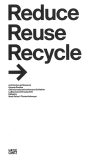 Reduce Reuse Recycle